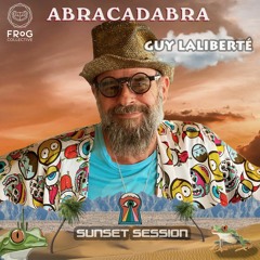 Guy Laliberté for Abracadabra Festival 2.0!_Sunset Session_09.21.20