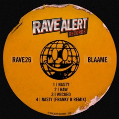 Premiere: Blaame - Nasty (Franky-B Remix) [RAVE26]