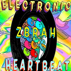 zbrah - Electronic Heartbeat