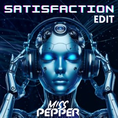 BENNY BENASSI - SATISFACTION (MISS PEPPER EDIT) extended mix