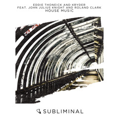 House Music (Main Mix) [feat. John Julius Knight & Roland Clark]