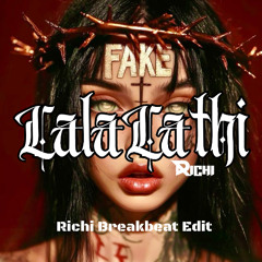 LalaLathi (Richi Breakbeat Edit) *FILTERED (CLICK BUY FOR FREE DOWNLOAD & FULL VERSION)