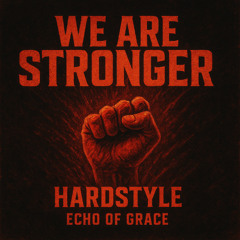 we are stronger