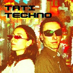 Christie & Platy present Tati Techno