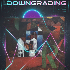 DOWNGRADING