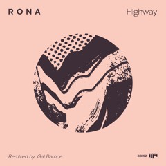 Premiere: R O N A  -  Highway [Beat Boutique]