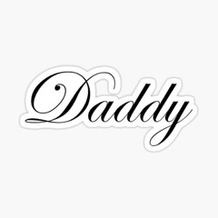 DADDY </3