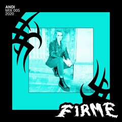 ANDI FIRME MIX 005 2020