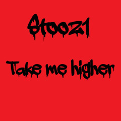 Take me higher