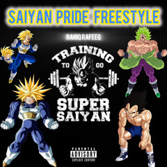 Saiyan Pride Freestyle by Rahiq Rafeeq - Prod by Aux x Prodbyermashov