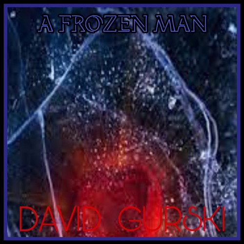 A FROZEN MAN