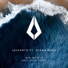 Jackarta Ft. Diana Miro - Into The Wild - Deviu Remix (Original Mix)
