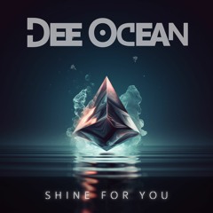Shine For You | Deep Melodic House