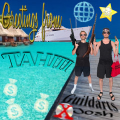⭐️Greetings From TAHITI🌐 GUILDARTSxJOSH