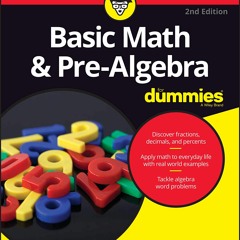⚡ PDF ⚡ Basic Math & Pre-Algebra For Dummies (For Dummies (Math & Scie
