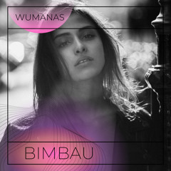 BIMBAU x Wumanas®
