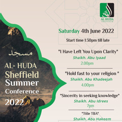 Sincerity In Seeking Knowledge - Shaykh Abu Idrees
