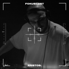 Fokuscast #13 - XRISTOS.