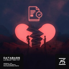 Databass - loveletter.txt (Alex Vanni Remix) [OUT NOW]