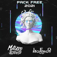 Pack free 2021- djmauroalfonso y leomonroy