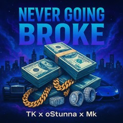 Never Going Broke