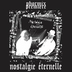 Premiere: Nostalgie Éternelle  - Wo es weiter geht [RWCLTR018]