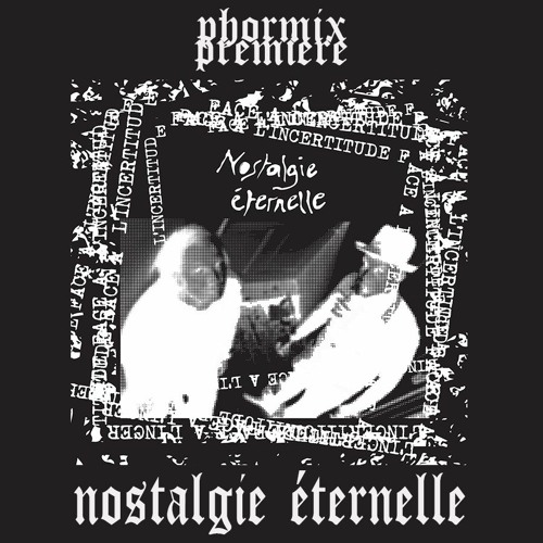 Premiere: Nostalgie Éternelle  - Wo es weiter geht [RWCLTR018]