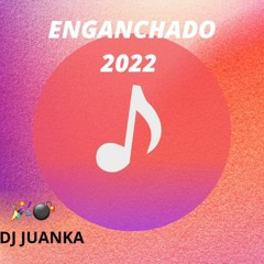 Enganchado 2022