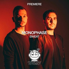 PREMIERE: Monophase - Sweat (Original Mix) [IMPRESSUM]