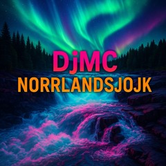 DjMC - Norrlandsjojk