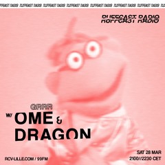 Grrr w/ Ome & Dragon - 28th March 2020