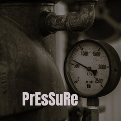 PrEsSuRe