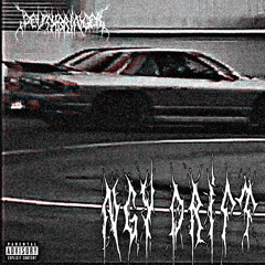 NGYDRIFT -SxiN×狐子- [Prod.sxkxra]