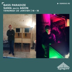 Bass Paradize - Sama invite Agon (Janvier 2023)