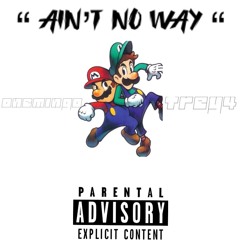 OneMingo x Trey4   " Ain't No Way "