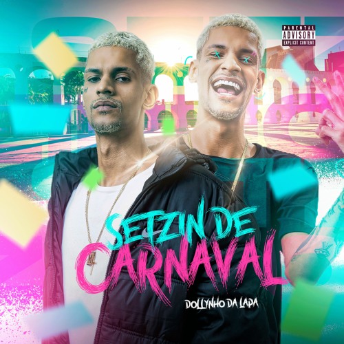 SETZIN DE CARNAVAL - DOLLYNHO DA LAPA (2023)