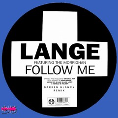 Lange Featuring The Morrighan – Follow Me(Darren Glancy Remix)WiP