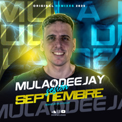 Sesion Septiembre 2025 Mula Deejay