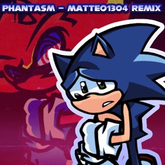 PHANTASM - MATTEO1304 REMIX