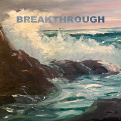 Breakthrough