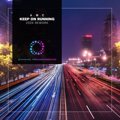 a.m.c. Keep on Running (2024 Rework)