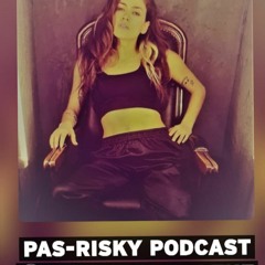 PAS-RISKY Podcast 🍳Stream From The Heart #04🍳 Serenay ALKAN  (TR)