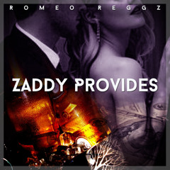 Zaddy Provides - Album: The Show
