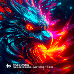 Radio Town Music - Eventhought These