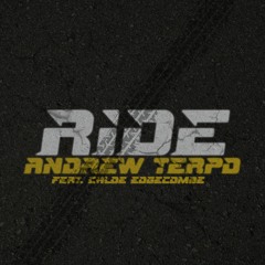 Andrew Terpo - Ride (feat. Chloe Edgecombe)