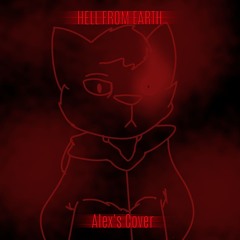 HELL FROM EARTH | ALEXS COVER