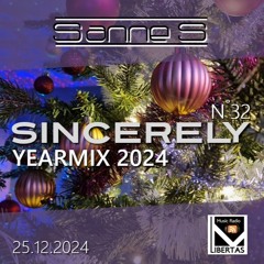 Sincerely YEARMIX Nr 32 Sanne S LIBERTAS MUSIC RADIO 2024.12.25