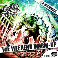 Weekend Warm-Up Energy1058 24-7-2025
