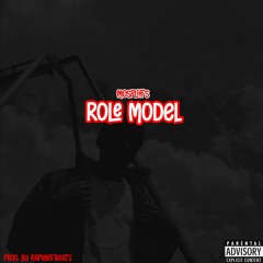 Role Model (Prod. RaphGotBeats)
