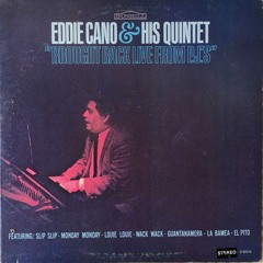 Ritmos Caliente con Sabor 86 - Eddie Cano and his Quintet - Brought Back Live from PJ's!